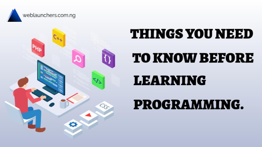 Things You Need to Know Before Learning Programming